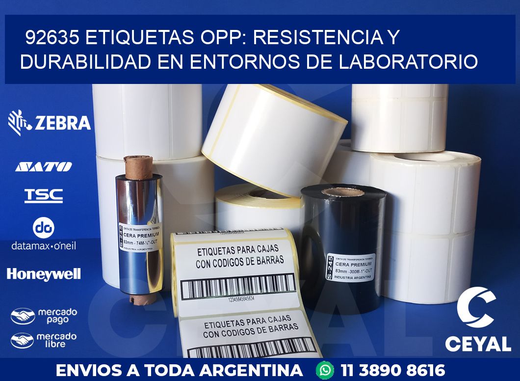 92635 ETIQUETAS OPP: RESISTENCIA Y DURABILIDAD EN ENTORNOS DE LABORATORIO