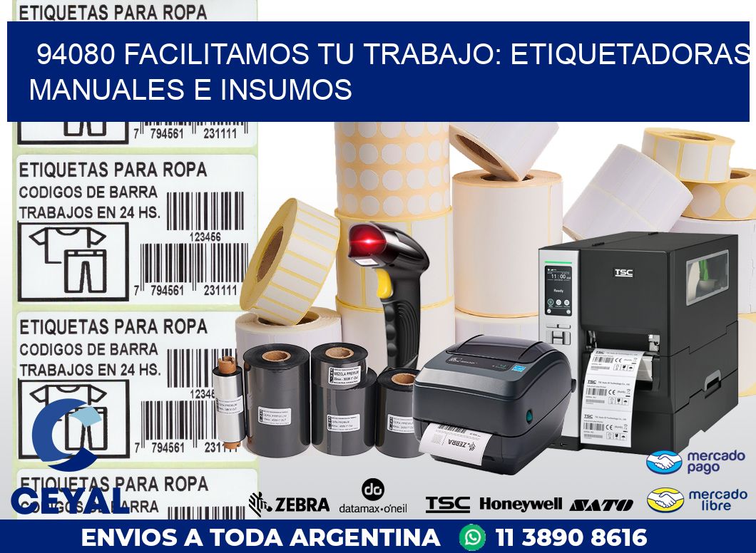 94080 FACILITAMOS TU TRABAJO: ETIQUETADORAS MANUALES E INSUMOS