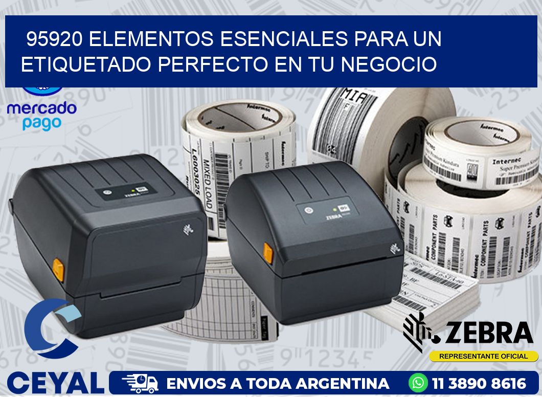 95920 ELEMENTOS ESENCIALES PARA UN ETIQUETADO PERFECTO EN TU NEGOCIO