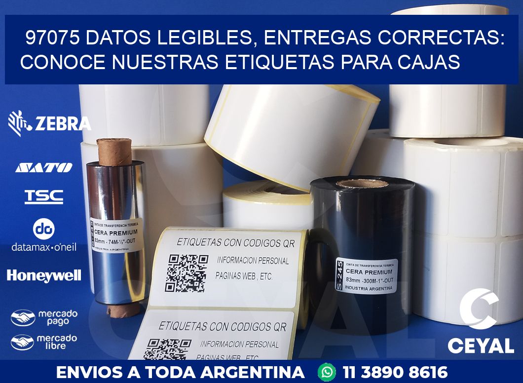 97075 DATOS LEGIBLES, ENTREGAS CORRECTAS: CONOCE NUESTRAS ETIQUETAS PARA CAJAS