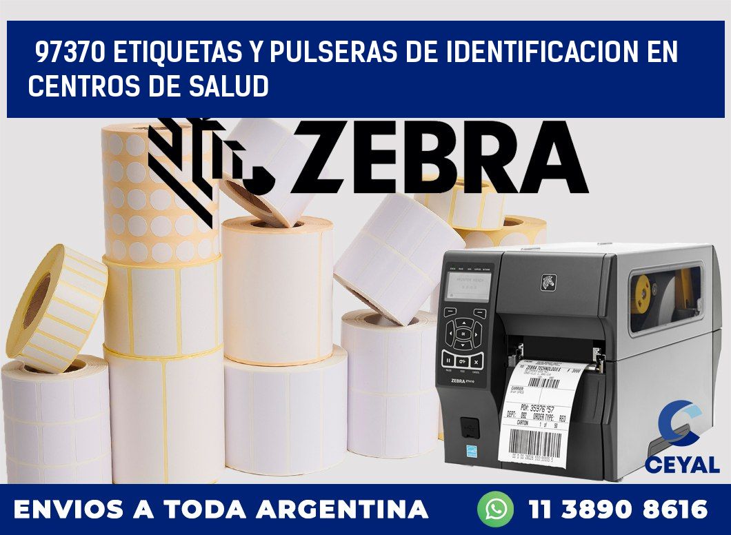 97370 ETIQUETAS Y PULSERAS DE IDENTIFICACION EN CENTROS DE SALUD