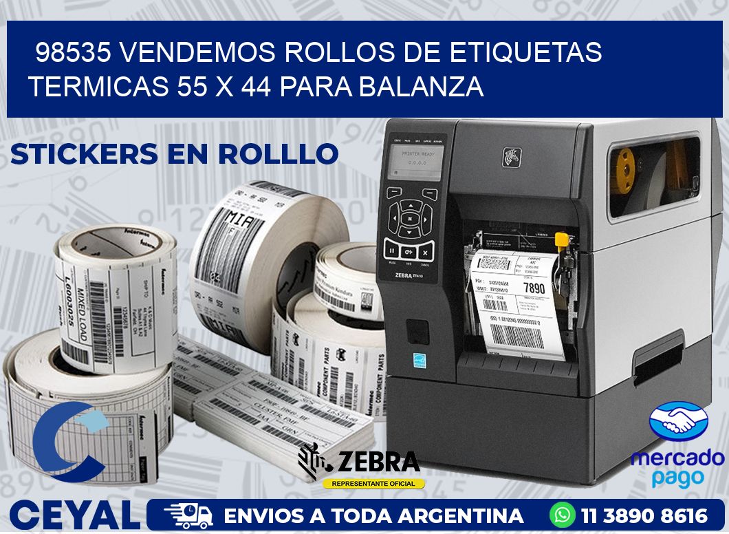 98535 VENDEMOS ROLLOS DE ETIQUETAS TERMICAS 55 X 44 PARA BALANZA