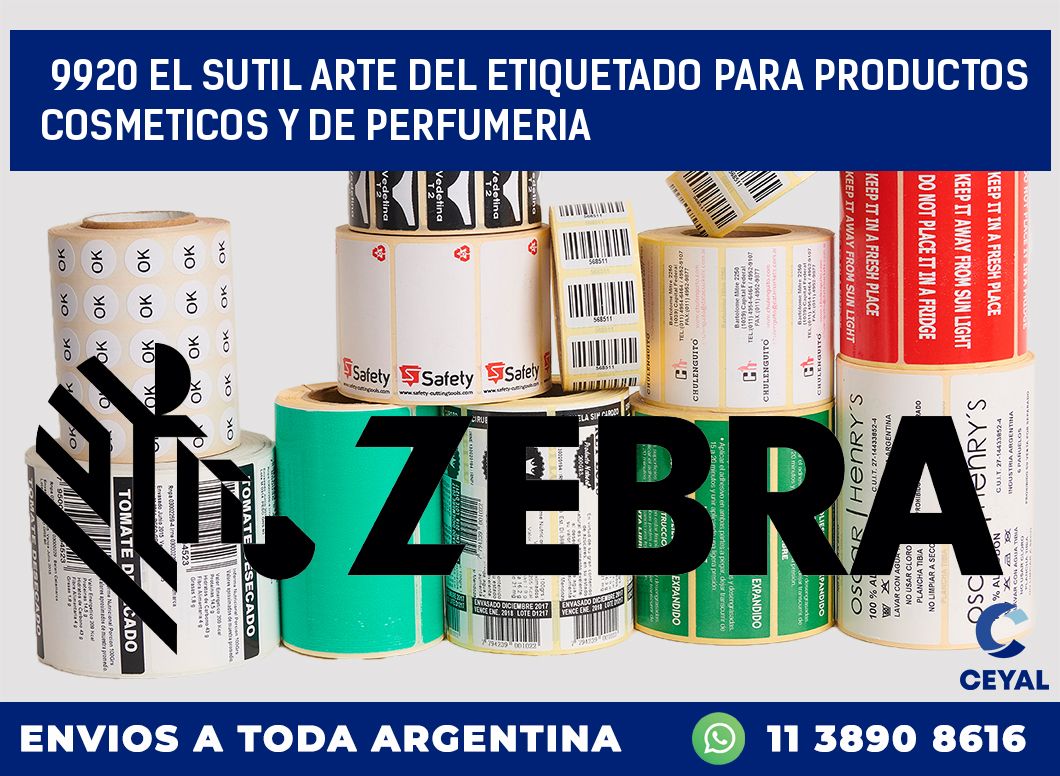 9920 EL SUTIL ARTE DEL ETIQUETADO PARA PRODUCTOS COSMETICOS Y DE PERFUMERIA