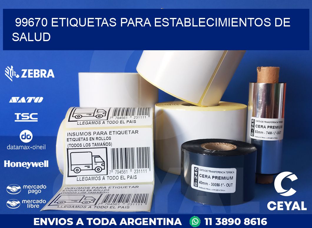 99670 ETIQUETAS PARA ESTABLECIMIENTOS DE SALUD