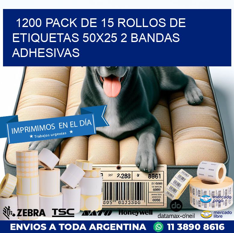 1200 PACK DE 15 ROLLOS DE ETIQUETAS 50X25 2 BANDAS ADHESIVAS