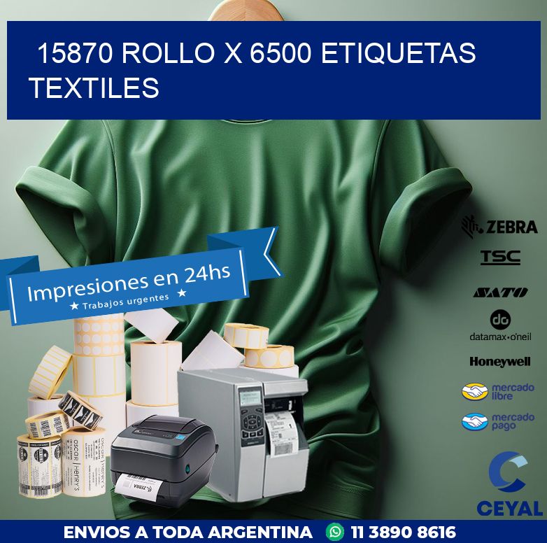 15870 ROLLO X 6500 ETIQUETAS TEXTILES