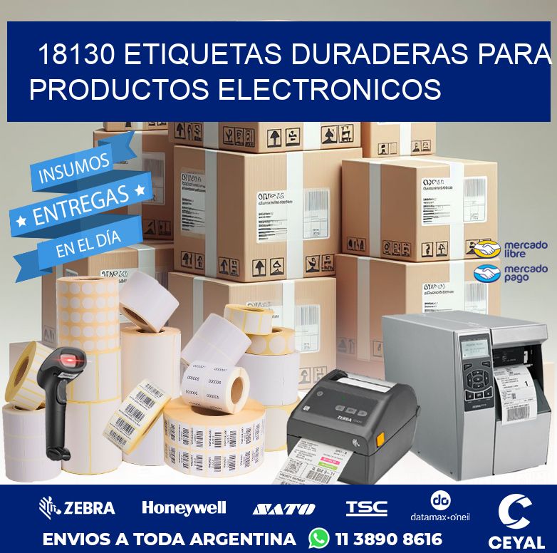 18130 ETIQUETAS DURADERAS PARA PRODUCTOS ELECTRONICOS