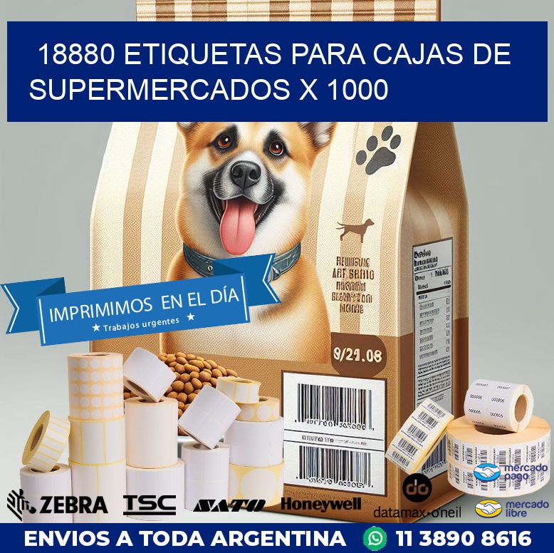 18880 ETIQUETAS PARA CAJAS DE SUPERMERCADOS X 1000
