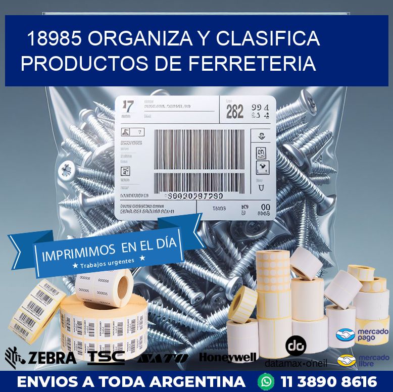 18985 ORGANIZA Y CLASIFICA PRODUCTOS DE FERRETERIA