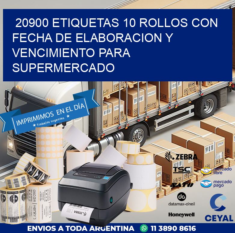 20900 ETIQUETAS 10 ROLLOS CON FECHA DE ELABORACION Y VENCIMIENTO PARA SUPERMERCADO