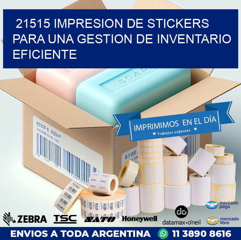 21515 IMPRESION DE STICKERS PARA UNA GESTION DE INVENTARIO EFICIENTE