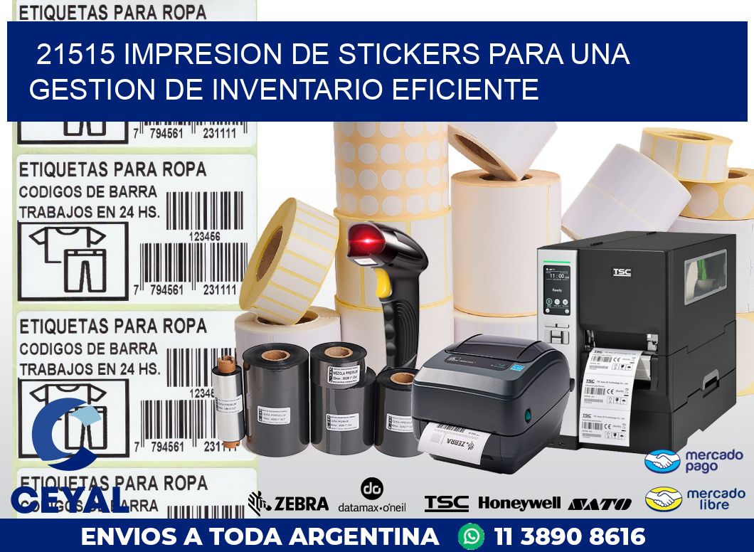 21515 IMPRESION DE STICKERS PARA UNA GESTION DE INVENTARIO EFICIENTE
