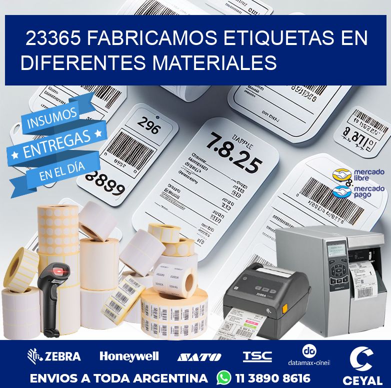 23365 FABRICAMOS ETIQUETAS EN DIFERENTES MATERIALES