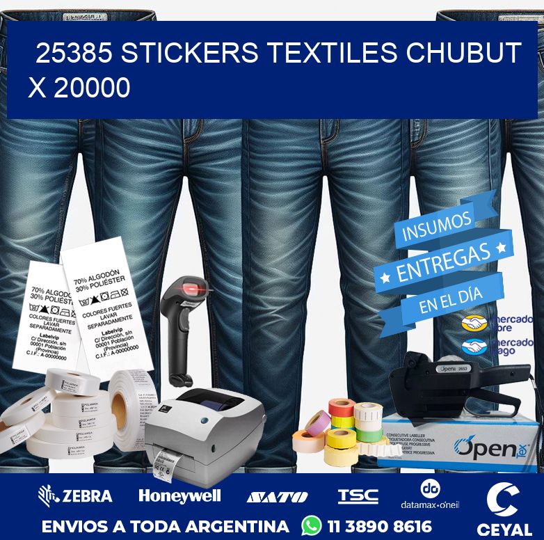25385 STICKERS TEXTILES CHUBUT X 20000