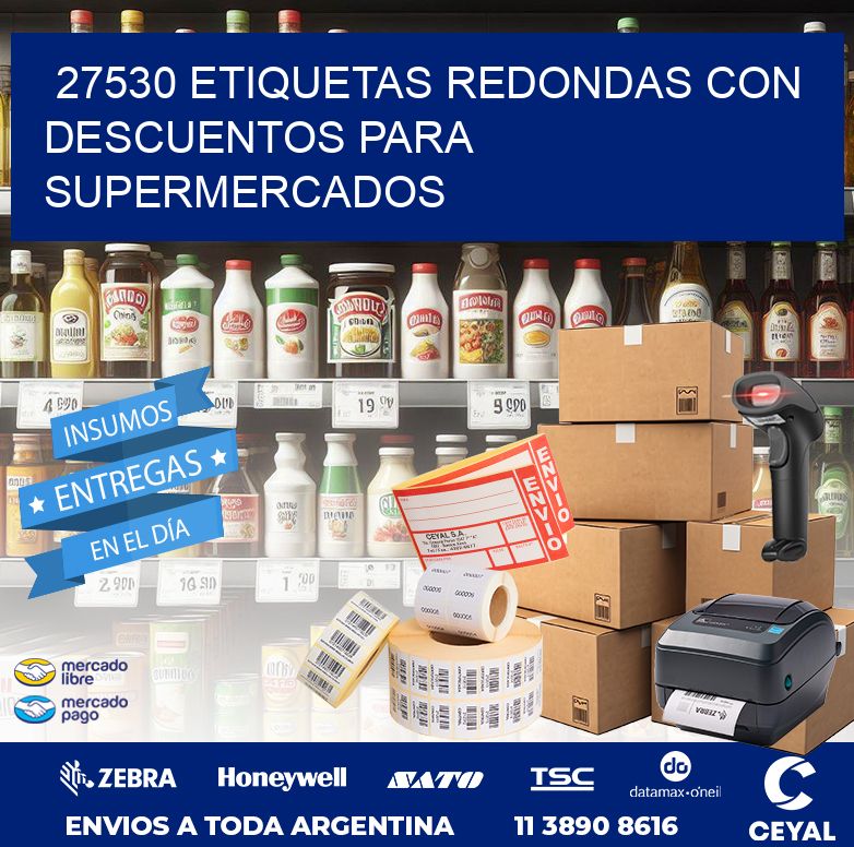 27530 ETIQUETAS REDONDAS CON DESCUENTOS PARA SUPERMERCADOS