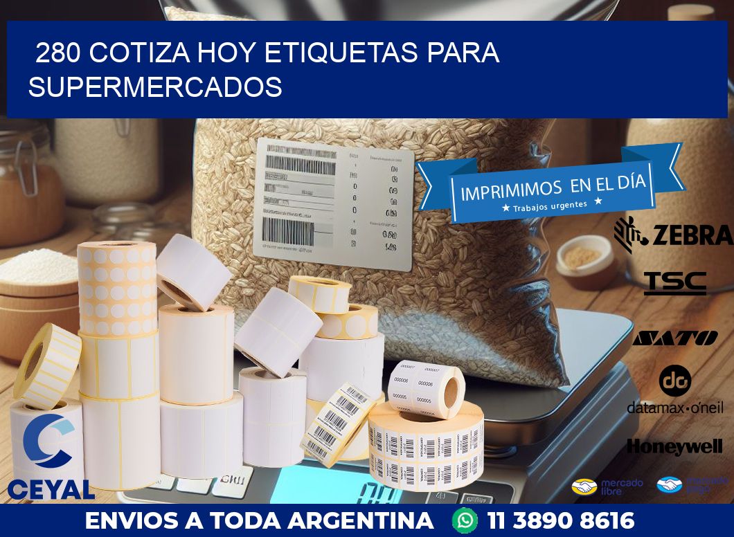 280 COTIZA HOY ETIQUETAS PARA SUPERMERCADOS