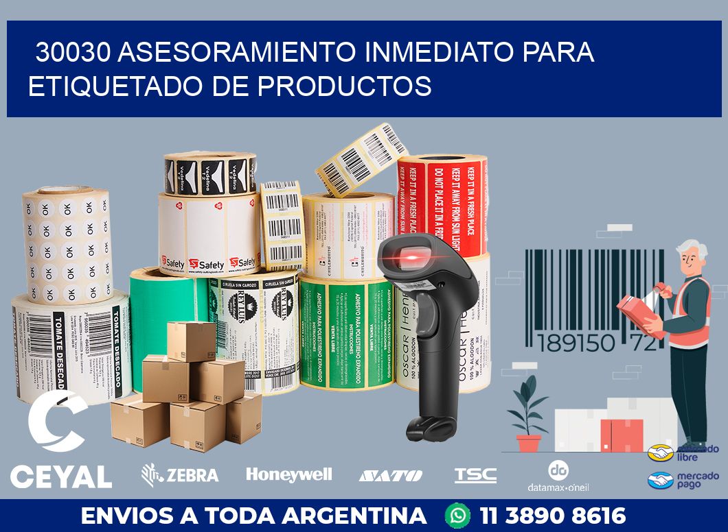 30030 ASESORAMIENTO INMEDIATO PARA ETIQUETADO DE PRODUCTOS