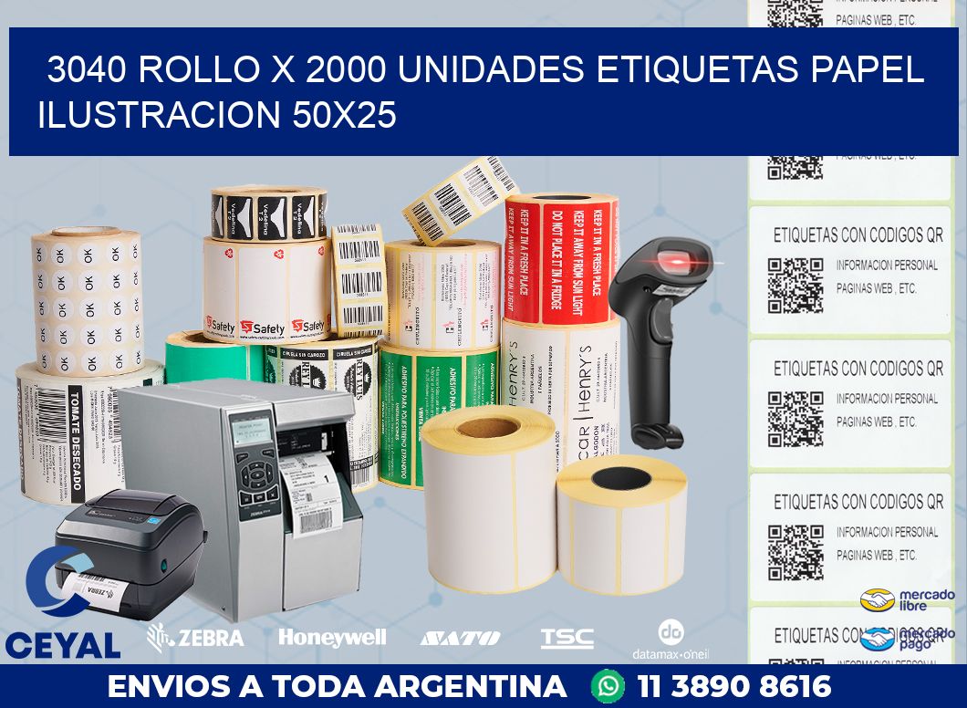 3040 ROLLO X 2000 UNIDADES ETIQUETAS PAPEL ILUSTRACION 50X25