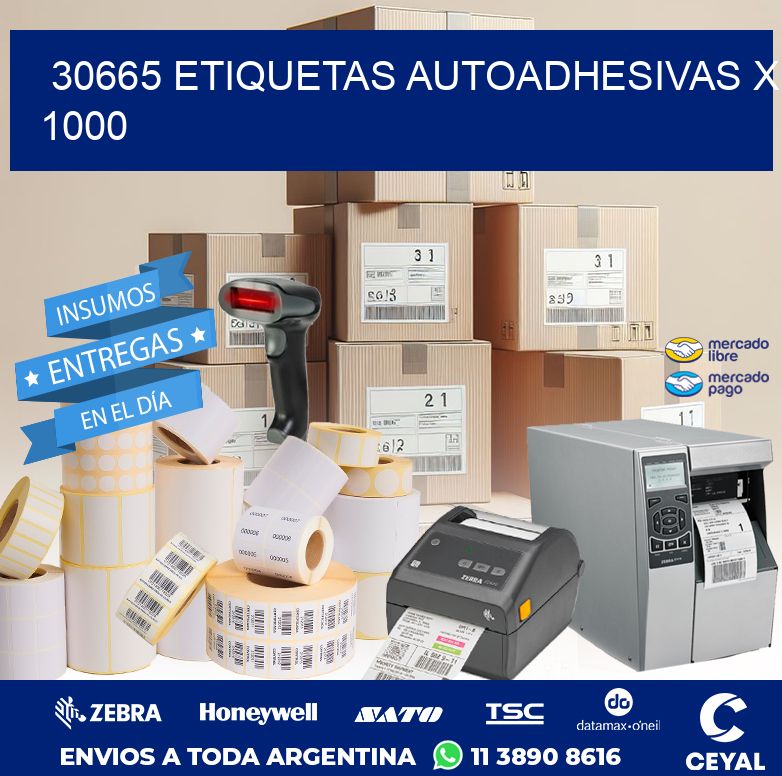 30665 ETIQUETAS AUTOADHESIVAS X 1000