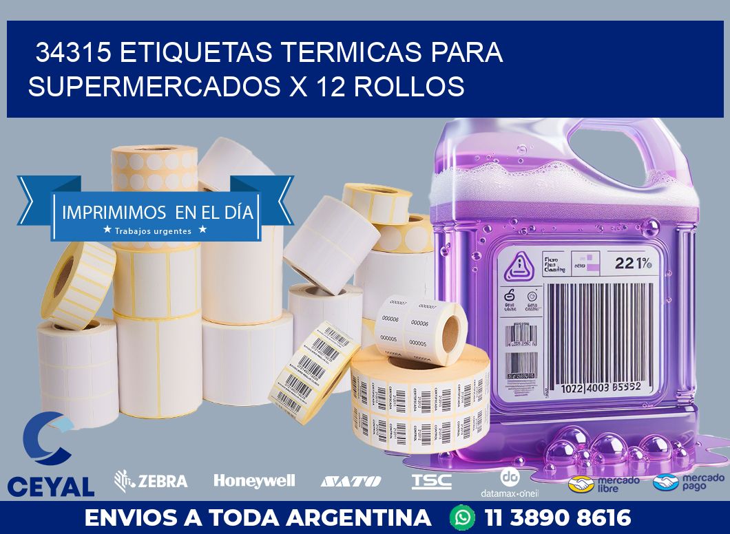 34315 ETIQUETAS TERMICAS PARA SUPERMERCADOS X 12 ROLLOS