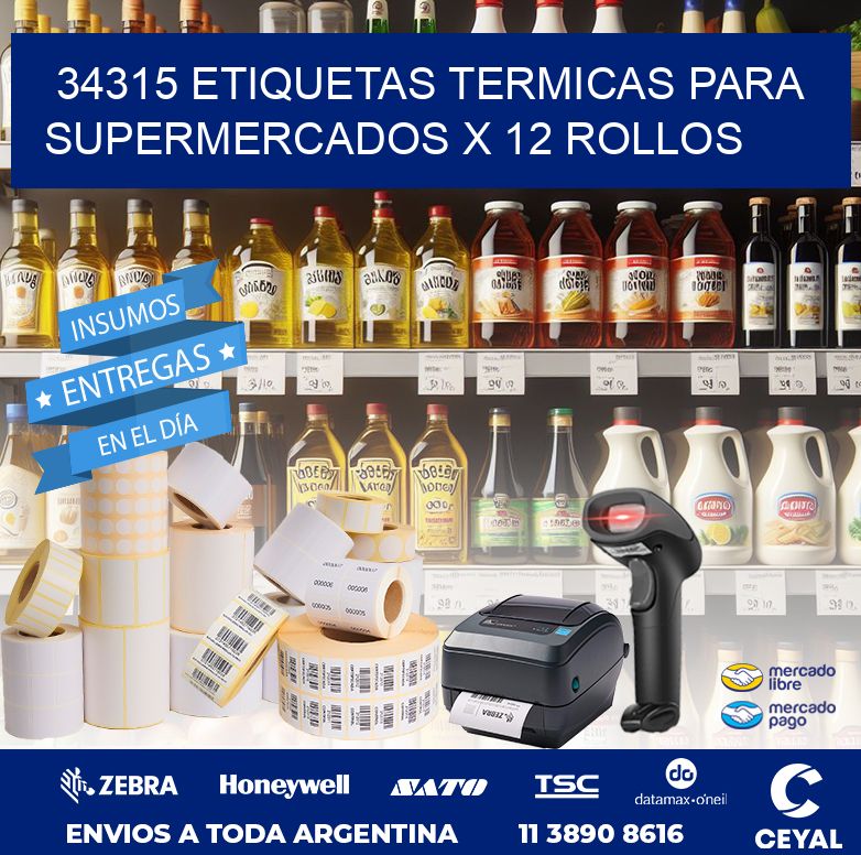 34315 ETIQUETAS TERMICAS PARA SUPERMERCADOS X 12 ROLLOS