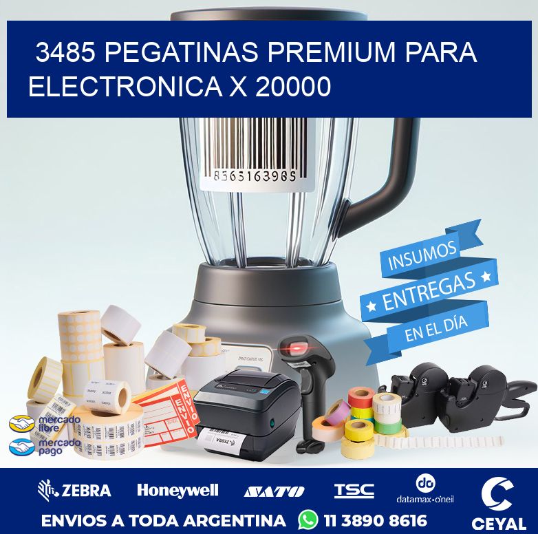 3485 PEGATINAS PREMIUM PARA ELECTRONICA X 20000