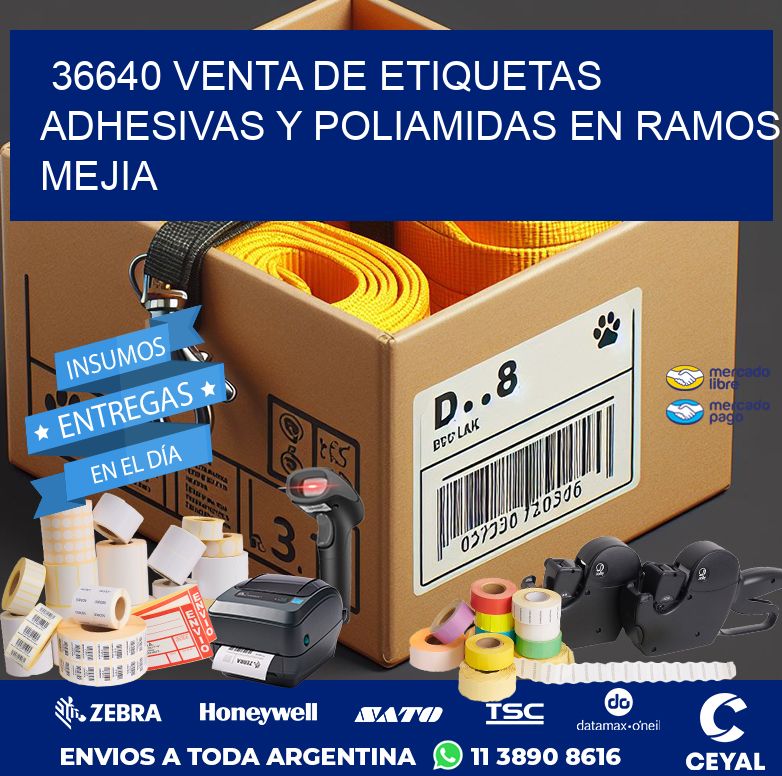 36640 VENTA DE ETIQUETAS ADHESIVAS Y POLIAMIDAS EN RAMOS MEJIA