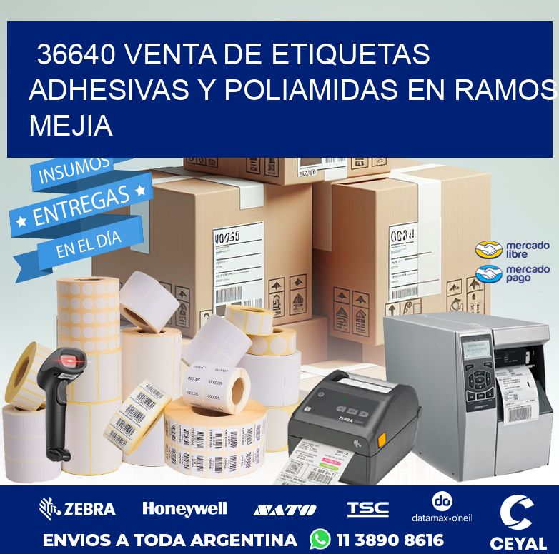 36640 VENTA DE ETIQUETAS ADHESIVAS Y POLIAMIDAS EN RAMOS MEJIA