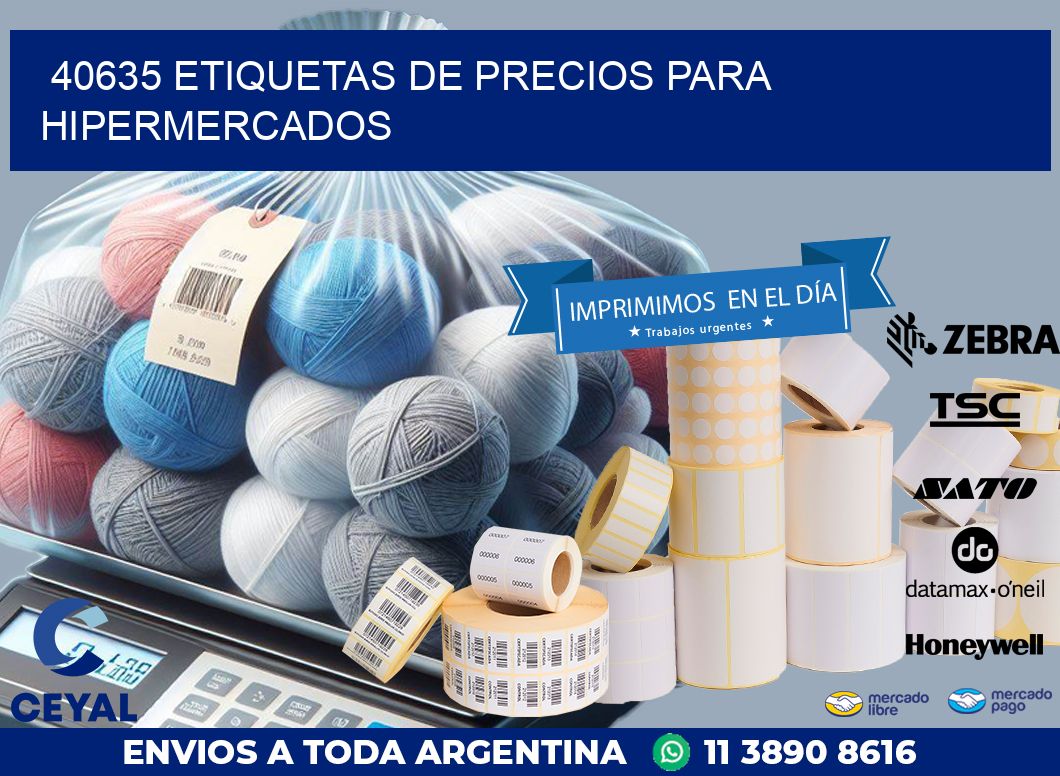 40635 ETIQUETAS DE PRECIOS PARA HIPERMERCADOS
