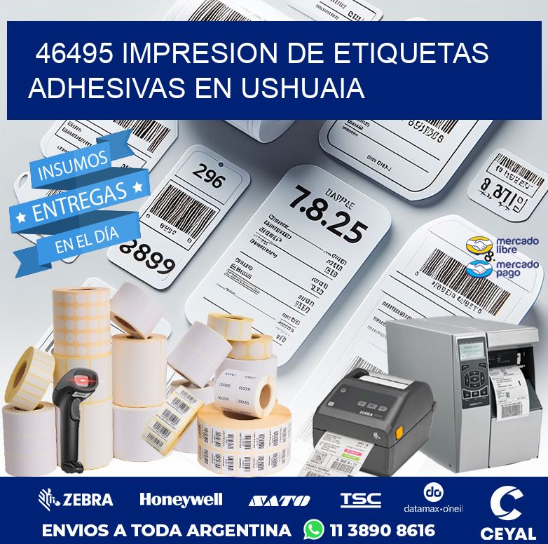 46495 IMPRESION DE ETIQUETAS ADHESIVAS EN USHUAIA