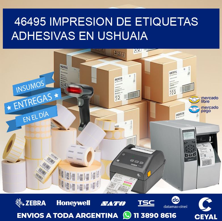 46495 IMPRESION DE ETIQUETAS ADHESIVAS EN USHUAIA