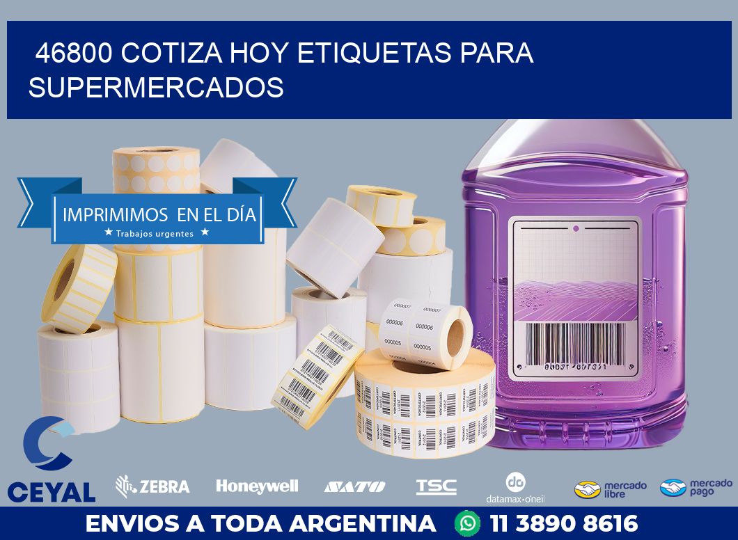 46800 COTIZA HOY ETIQUETAS PARA SUPERMERCADOS