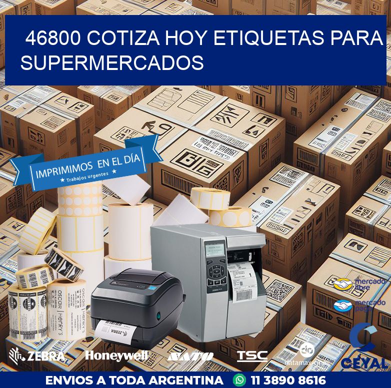 46800 COTIZA HOY ETIQUETAS PARA SUPERMERCADOS
