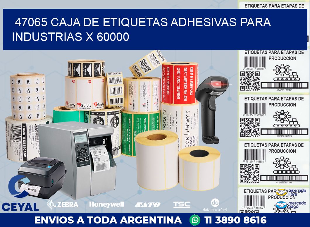 47065 CAJA DE ETIQUETAS ADHESIVAS PARA INDUSTRIAS X 60000