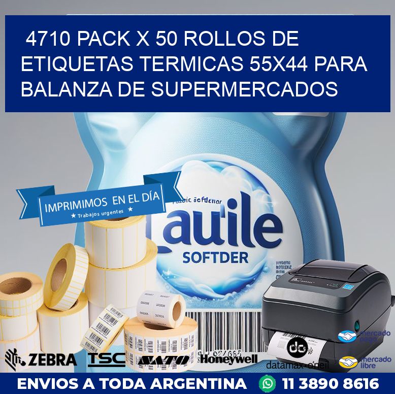 4710 PACK X 50 ROLLOS DE ETIQUETAS TERMICAS 55X44 PARA BALANZA DE SUPERMERCADOS
