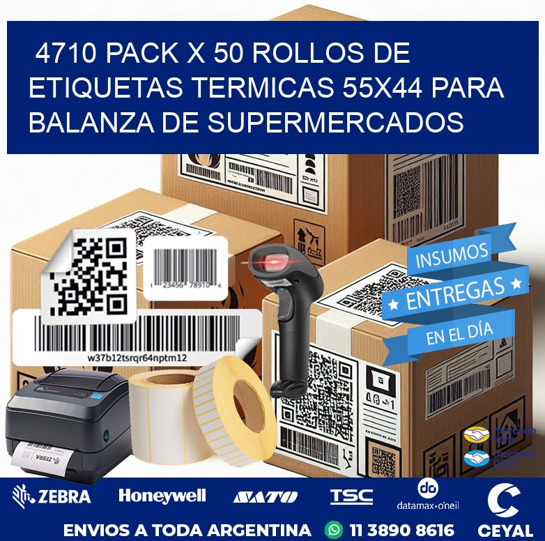 4710 PACK X 50 ROLLOS DE ETIQUETAS TERMICAS 55X44 PARA BALANZA DE SUPERMERCADOS