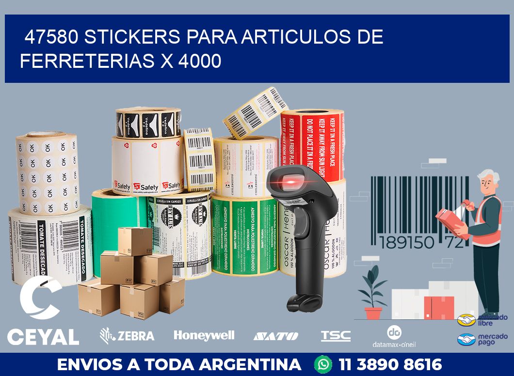 47580 STICKERS PARA ARTICULOS DE FERRETERIAS X 4000