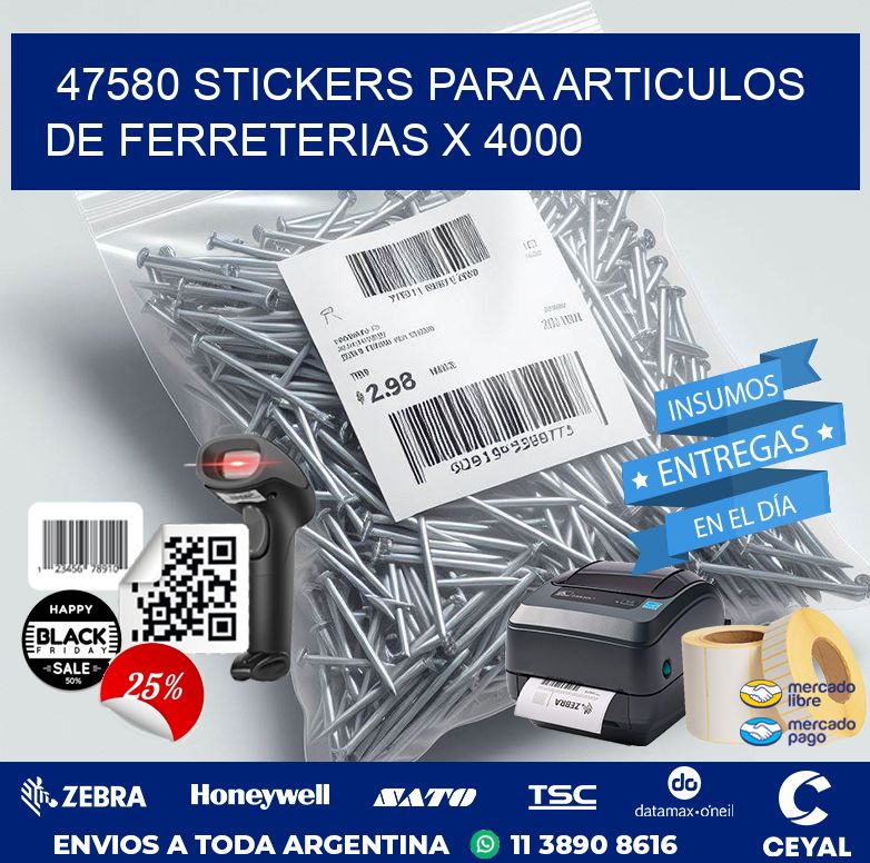 47580 STICKERS PARA ARTICULOS DE FERRETERIAS X 4000