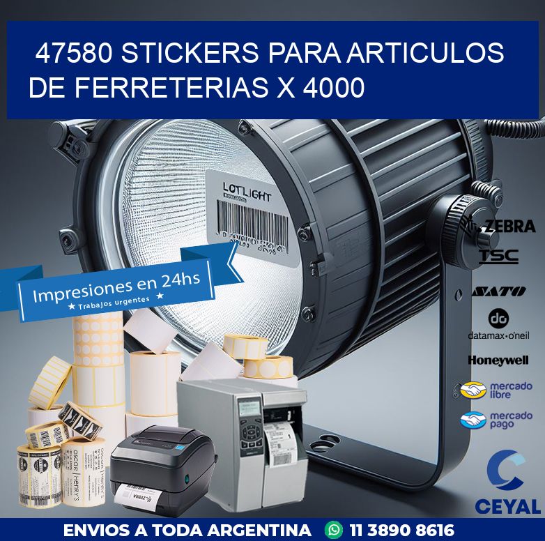 47580 STICKERS PARA ARTICULOS DE FERRETERIAS X 4000