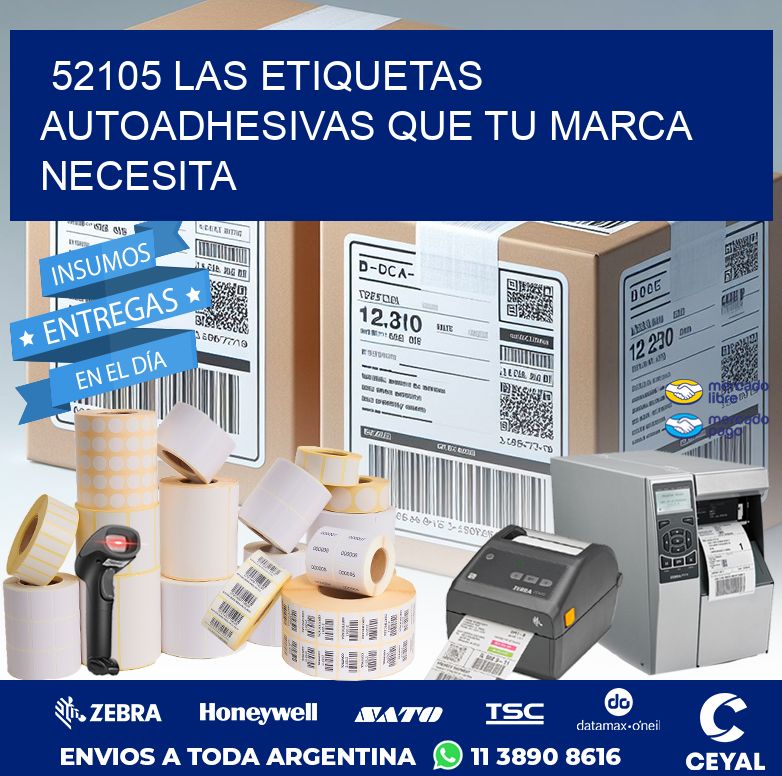52105 LAS ETIQUETAS AUTOADHESIVAS QUE TU MARCA NECESITA