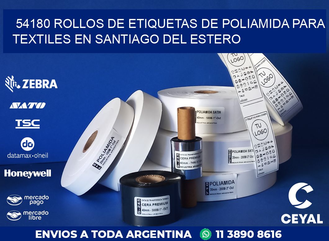 54180 ROLLOS DE ETIQUETAS DE POLIAMIDA PARA TEXTILES EN SANTIAGO DEL ESTERO