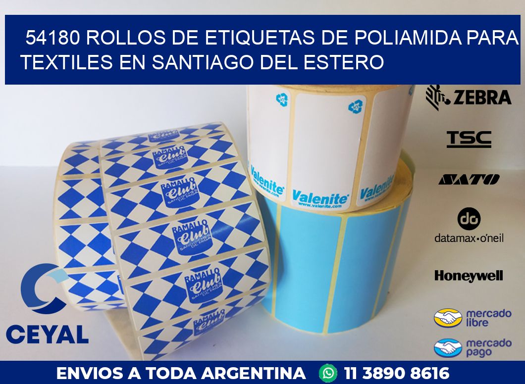54180 ROLLOS DE ETIQUETAS DE POLIAMIDA PARA TEXTILES EN SANTIAGO DEL ESTERO