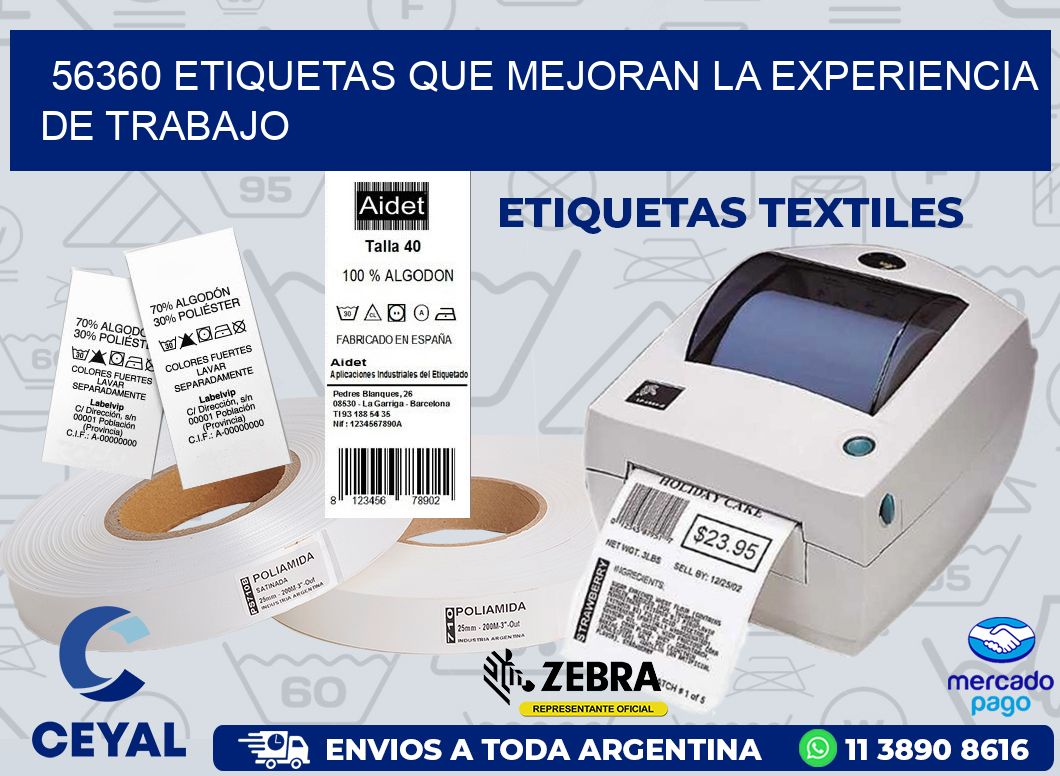 56360 ETIQUETAS QUE MEJORAN LA EXPERIENCIA DE TRABAJO