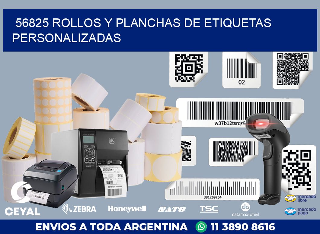 56825 ROLLOS Y PLANCHAS DE ETIQUETAS PERSONALIZADAS