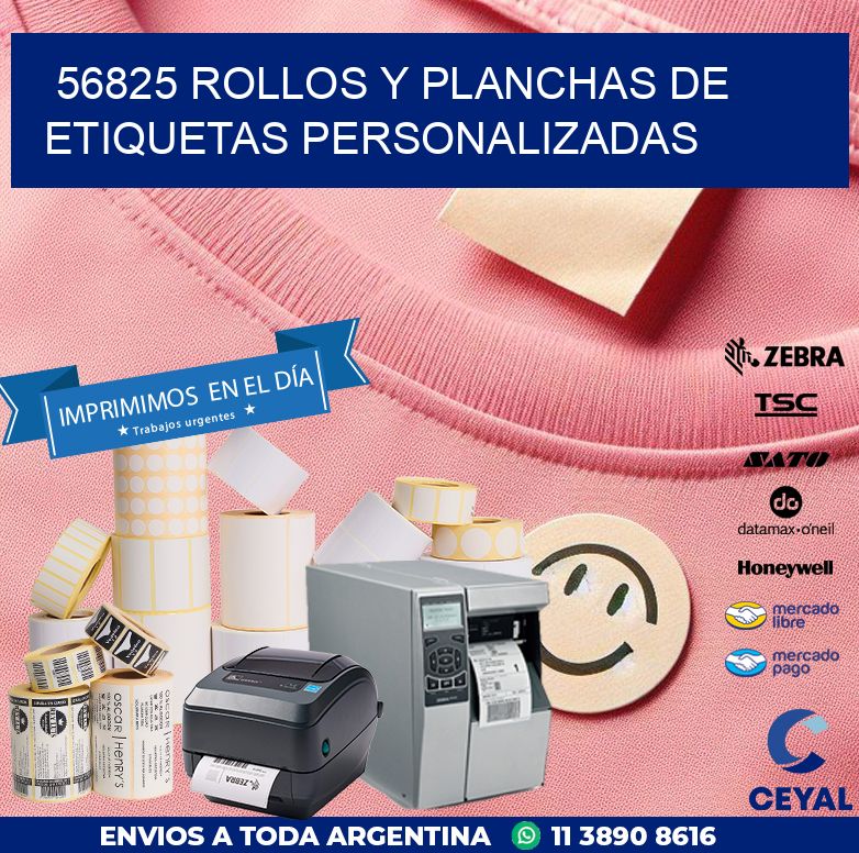 56825 ROLLOS Y PLANCHAS DE ETIQUETAS PERSONALIZADAS