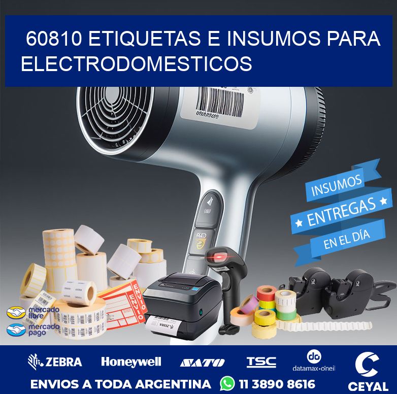 60810 ETIQUETAS E INSUMOS PARA ELECTRODOMESTICOS