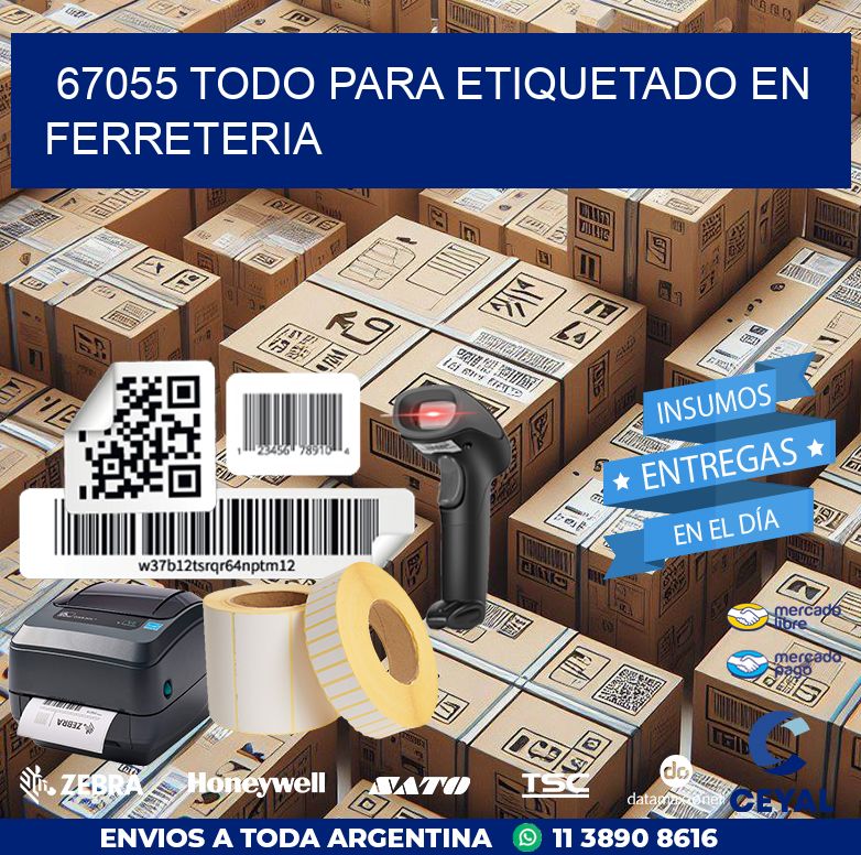 67055 TODO PARA ETIQUETADO EN FERRETERIA