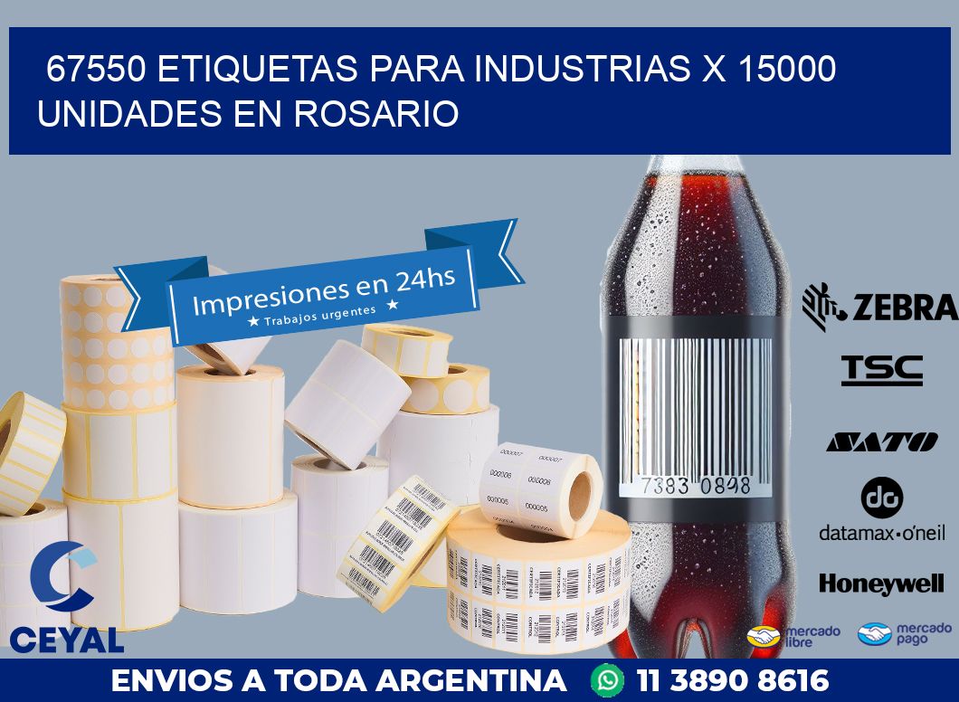 67550 ETIQUETAS PARA INDUSTRIAS x 15000 UNIDADES EN ROSARIO