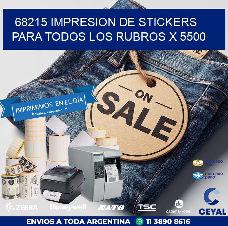 68215 IMPRESION DE STICKERS PARA TODOS LOS RUBROS X 5500