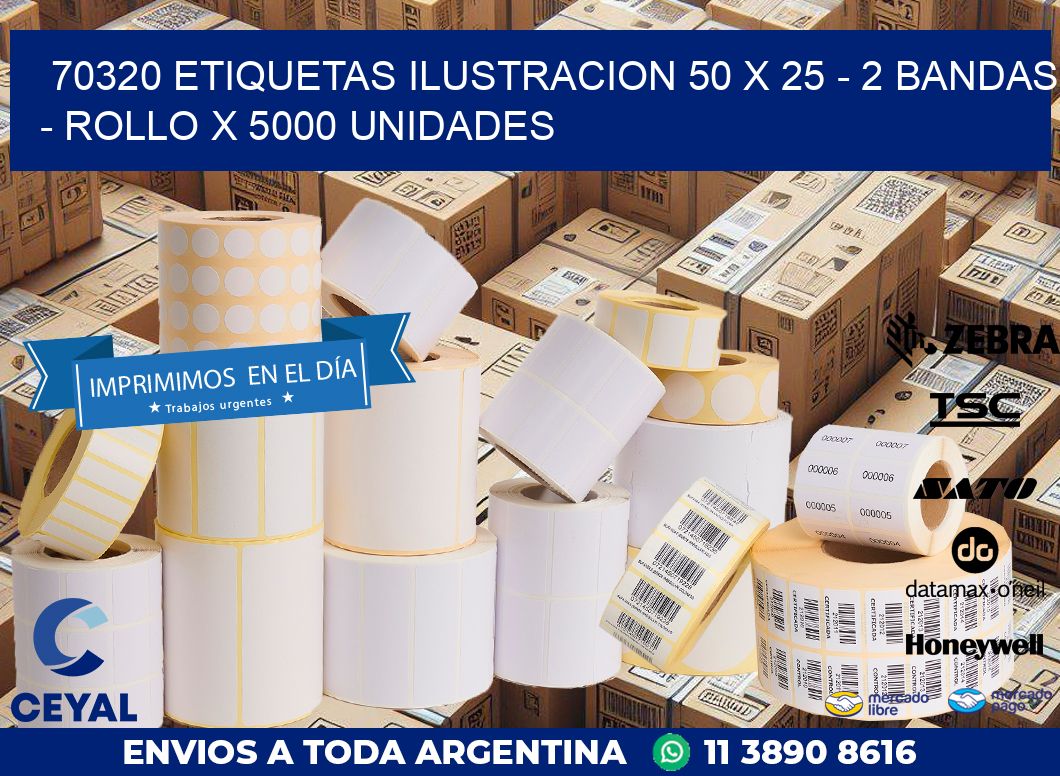 70320 ETIQUETAS ILUSTRACION 50 X 25 - 2 BANDAS - ROLLO X 5000 UNIDADES